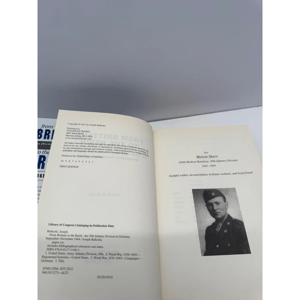 From Brittany to the Reich Joseph Balkoski 29th Infantry Division 1st Ed 2012